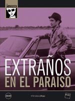 Extraños en el paraíso