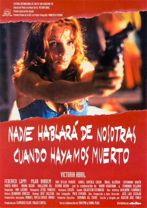 Nadie hablará de nosotras cuando hayamos muerto