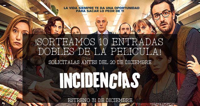 Sorteo 10 entradas dobles para "Incidencias"