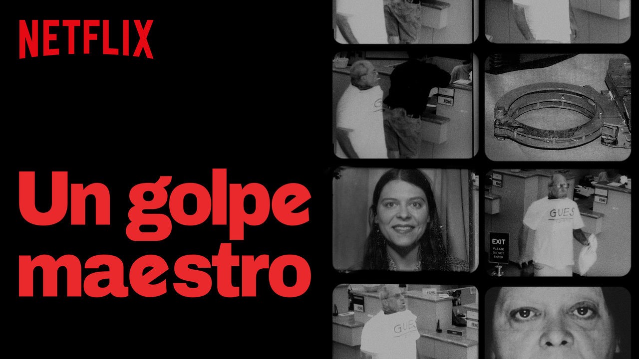 netflix un golpe maestro