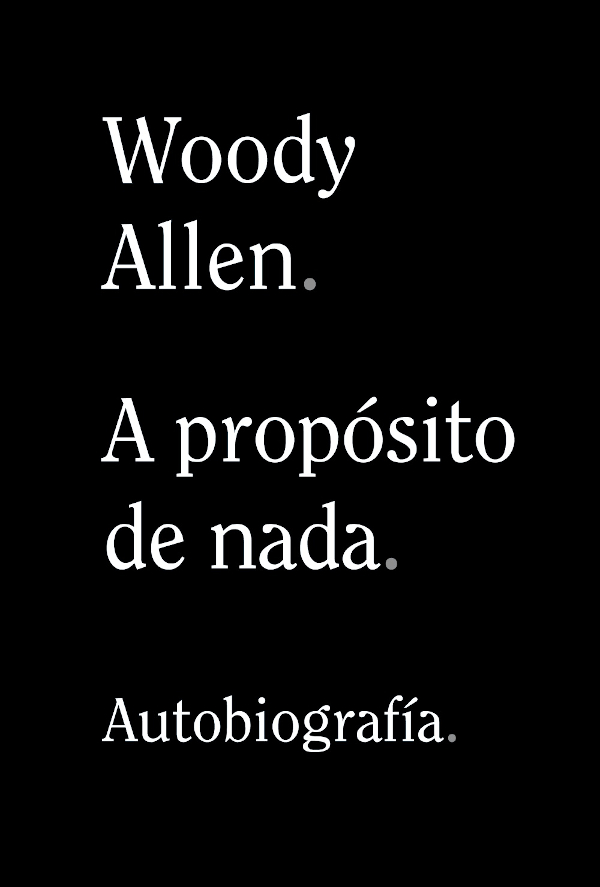 a proposito de nada woody allen libro