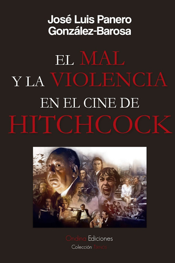 "El mal y la violencia en el cine de Hitchcock", de José Luis Panero