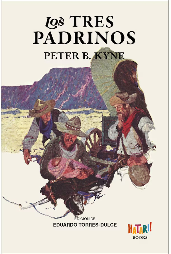 "Los tres padrinos", de Peter B. Kyne