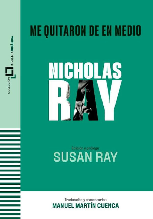 "Me quitaron de en medio", de Nicholas Ray