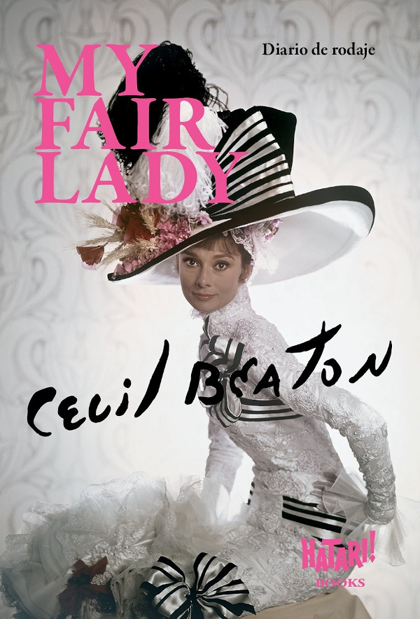"My Fair Lady. Diario de rodaje", de Cecil Beaton