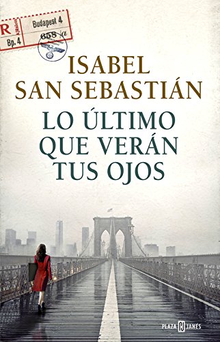 lo ultimo que veran tus ojos