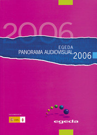Reflexiones con Panorama Audiovisual 2006