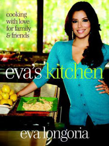 Eva Longoria: Cocinera, cocinera…