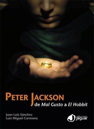 “Peter Jackson”, de ediciones Jaguar, un libro único como el anillo de “El hobbit”