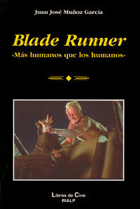 Blade Runner: las claves de una película mítica