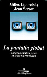 La pantalla global