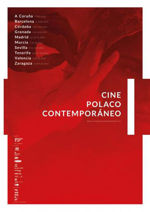 Empieza en Madrid la nueva muestra de Cine Polaco Contemporáneo Empieza en Madrid la nueva muestra de Cine Polaco Contemporáneo