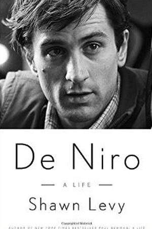 Una nueva biografía de Robert De Niro le presenta como mujeriego y adicto a las drogas