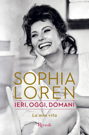 Sophia Loren publica sus esperadas memorias, “Ieri, oggi, domani. La mia vita”