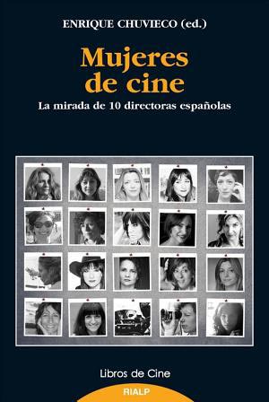 "Mujeres de cine", de Enrique Chuvieco "Mujeres de cine", de Enrique Chuvieco