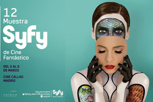 Guía de la XII Muestra de cine fantástico SyFy de Madrid