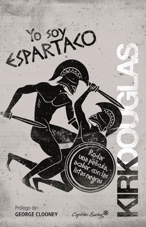 “Yo soy Espartaco”, por Kirk Douglas
