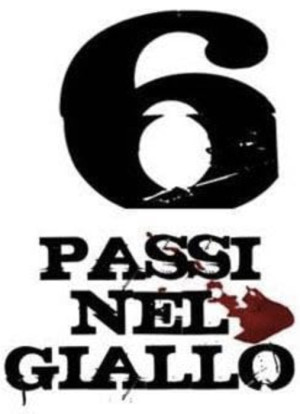 6 passi nel giallo (2012)