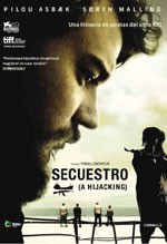 Secuestro (A Hijacking)