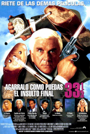 Agárralo como puedas 33 1/3. El insulto final