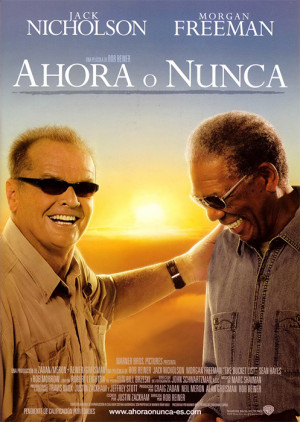 Ahora o nunca (2007)