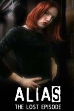 Alias: The Lost Episode (2002)