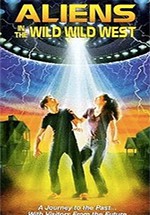 Aliens in the Wild, Wild West (1999)