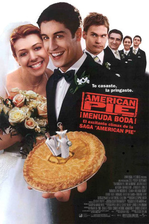 American Pie. Menuda boda
