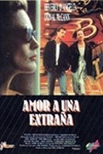 Amor a una extraña (1991)