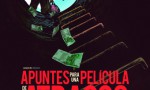 Apuntes para una película de atracos