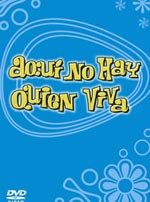 Aquí no hay quien viva