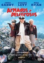 Armados y peligrosos