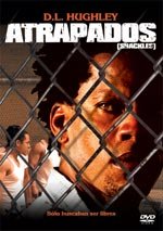 Atrapados (2005)
