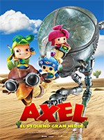 Axel, el pequeño gran héroe (2014)