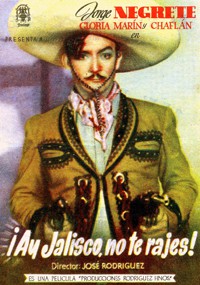 ¡Ay Jalisco... no te rajes! (1941)