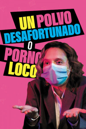 Un polvo desafortunado o porno loco