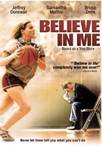 Believe in Me (2006)