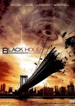 Black Hole: la destrucción de la Tierra (2010)