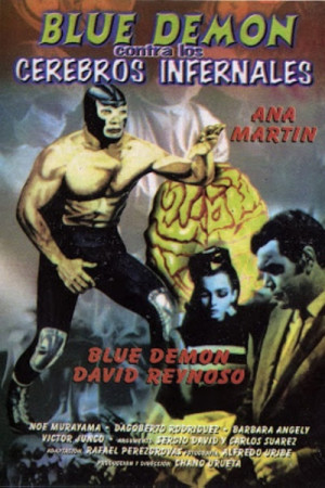 Blue Demon contra los cerebros infernales