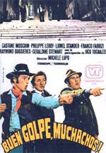 ¡Buen golpe, muchachos!