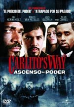Carlito's Way. Ascenso al poder