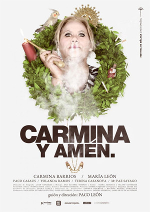 Carmina y amén. (2013)