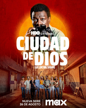Ciudad de Dios: La lucha sigue (2024)