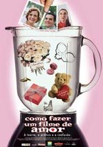 Cómo hacer una película de amor (2004)