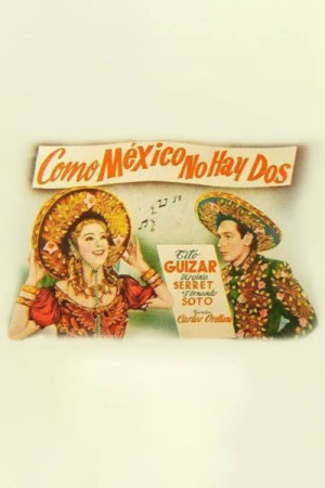 Como M&eacute;xico no hay dos