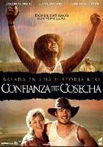 Confianza en la cosecha (2006)