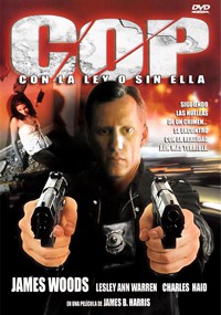 Cop, con la ley o sin ella