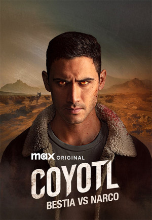 Coyotl: Bestia vs Narco (2025)