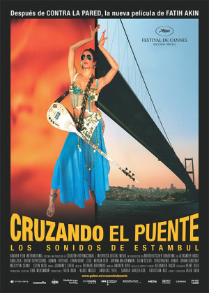 Cruzando el puente: los sonidos de Estambul  (2005)