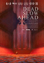 Dead Slow Ahead (2015)